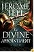 The Divine Appointment