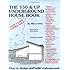 The Fifty Dollar and Up Underground House Book