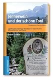 Produkt-Bild: Jennerwein und der sch&ouml;ne Toni: 16 Wanderungen auf den Spuren bayerischer Wildsch&uuml;tzen und J&auml;ger