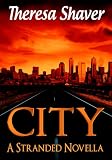 City A Stranded Novella