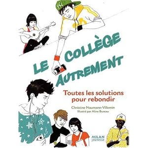 Le collège autrement : Toutes les solutions pour rebondir