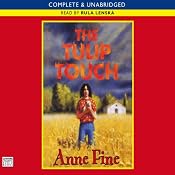 The Tulip Touch | [Anne Fine]