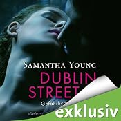 H&ouml;rbuch Dublin Street: Gefährliche Sehnsucht