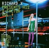 Richard X Presents His X