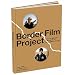 Border Film Project: Photos by Migrants & Minutemen on the U.S.-Mexico Border