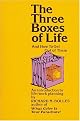 The Three Boxes of Life and How to Get Out of Them: An Introduction to Life-Work Planning