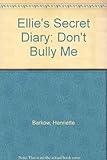 Ellie's [my scored out] secret diary