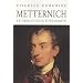 Metternich le s�ducteur diplomate