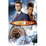 Doctor Who: Sick Building (Doctor Who (BBC Hardcover))