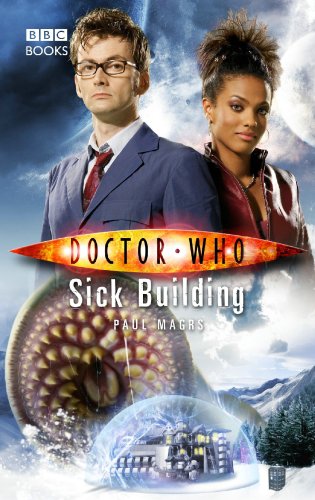 Doctor Who: Sick Building (Doctor Who (BBC Hardcover))