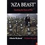 'Aza Beast'.  Attacking the Roots of War.  A Bosni&hellip 