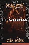 The Magician (Spider World: Epic Visionary Fiction)