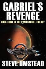 Gabriel's Revenge (Evan Gabriel Trilogy)