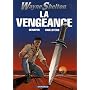 Wayne Shelton, Tome 5 : La vengeance