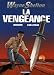 Wayne Shelton, Tome 5 : La vengeance