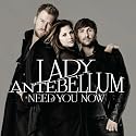 Need You Now [+digital booklet]