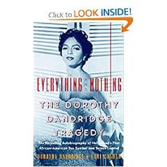 Everything and Nothing : The Dorothy Dandridge Tragedy