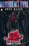 Resident Evil, Bd - 8: Rose Blank - Tadashi Aizawa