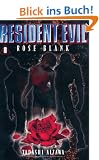 Resident Evil, Bd. 8: Rose Blank