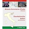 Eisenbahnatlas Italien und Slowenien - Atlante ferroviario di Italia e Slovenia