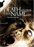 Death Knows Your Name [2006] (REGION 1) (NTSC)