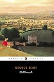 Middlemarch (Penguin Classics)