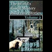 The World's Finest Mystery & Crime Stories, Vol. 2 | [Ed Gorman]