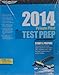 Private Pilot Test Prep 2014: Study & Prepare for Recreational and Private: Airplane, Helicopter, Gyroplane, Glider, Balloon, Airship, Powered ... FAA Knowledge Exams (Test Prep series)