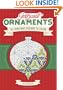 Intricate Ornaments: 45 Christmas Designs to Color