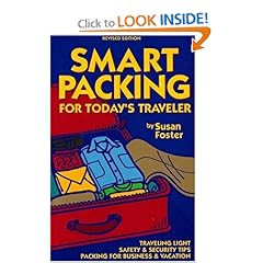  Smart Packing for Todays Traveler (9780970219664): Susan Foster