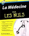 La M&eacute;decine pour les nuls