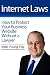 Internet Laws: How to Protect Your Business Website Without a Lawyer