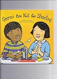 Germs Are Not For Sharing