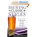 Brewing Classic Styles: 80 Winning Recipes Anyone Can Brew