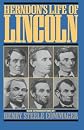 Herndon's Life of Lincoln: The History and Personal Recollections of Abraham Lincoln (Da Capo Paperback)