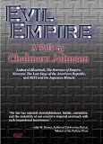 Evil Empire: from Blowback to Nemesis