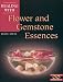 Healing with Flower and Gemstone Essences (Healing Series)