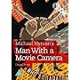 Michael Nyman's - Man with a Movie Camera [1929]