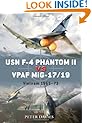 USN F-4 Phantom II vs VPAF MiG-17/19: Vietnam 1965-73 (Duel)