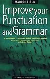 Improve Your Punctuation and Grammar: Master the Essentials of the English Language and Write with Greater Confidence (How to)