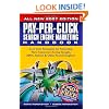 Pay-Per-Click Search Engine Marketing Handbook: Low Cost Strategies for Attracting New Customers Using Google, MSN, Yahoo & Other Search Engines