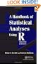 A Handbook of Statistical Analyses Using R, Second Edition