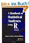 A Handbook of Statistical Analyses Using R