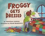Froggy Gets Dressed Board Book [Board book]