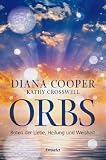 Produkt-Bild: Orbs: Boten der Liebe, Heilung und Weisheit