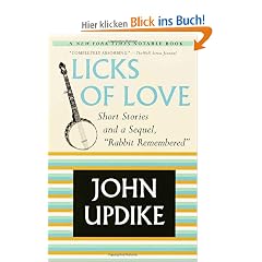 Licks of Love: Short Stories and a Sequel, "Rabbit Remembered"