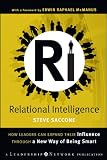 Relational intelligence : how leaders can expand their influence through a new way of being smart