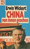 China von innen gesehen. - Erwin Wickert