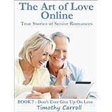 The Art Of Love Online (Don't Ever Give Up on Love)