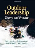 Outdoor Leadership: Theory and Practice